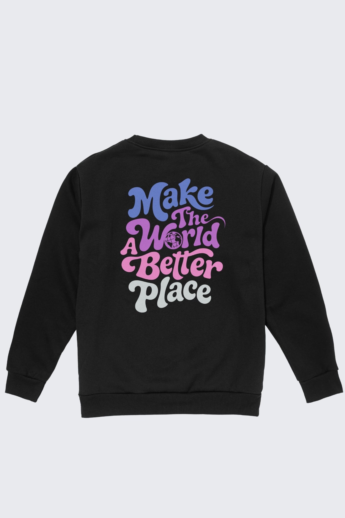 Make the World a Better Place Retro Crew Sweatshirt