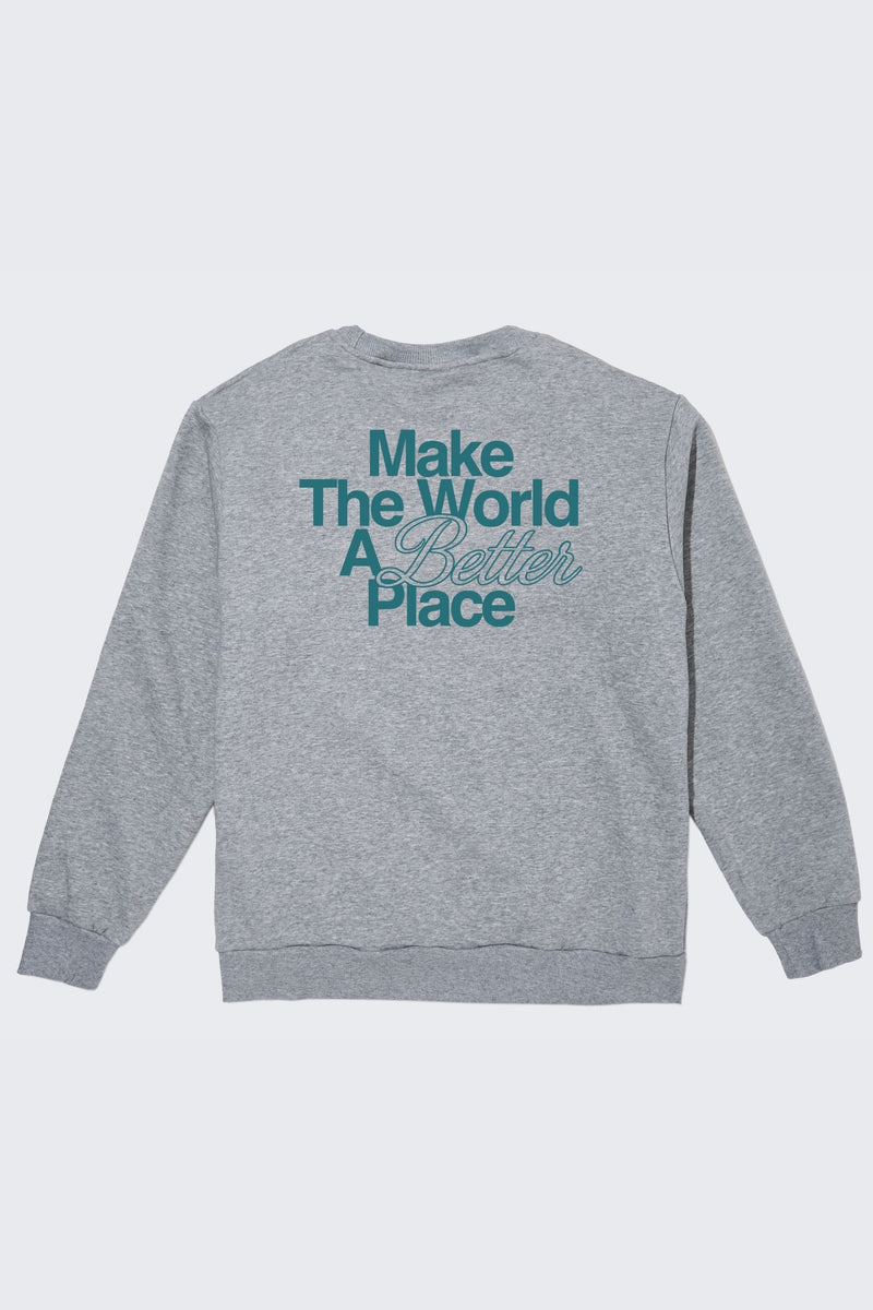 Make the World a Better Place Crew Sweatshirt - Adult